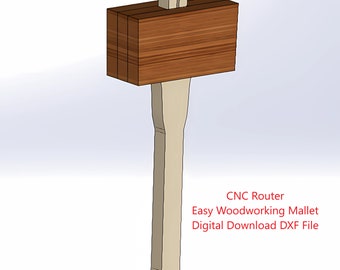 Easy Woodworking Mallet CNC Router DXF stl files