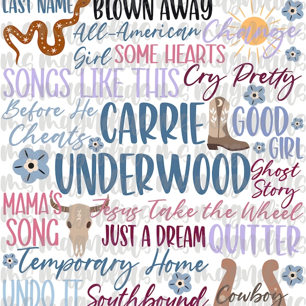 Carrie Underwood Lyric Sublimation Design