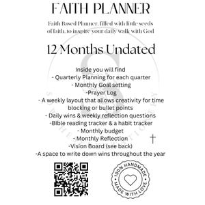 May include: A white Faith Planner with black text, featuring the title "FAITH PLANNER" and "12 Months Undated." Includes sections for quarterly planning, goal setting, prayer logs, and a vision board. A QR code and a "Handmade with Love" seal are also present.
