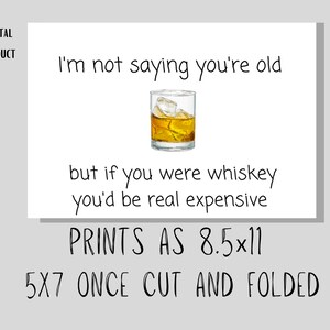 Funny birthday card I whiskey birthday card I pun birthday card I birthday card I bday card I printable card