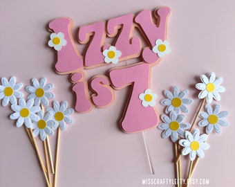 Daisy Cake Topper | Flower Child Cake Topper | Groovy Centerpiece | Groovy Font Cake Decorations
