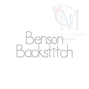 May include: Black and white text that reads "Benson Backstitch" with the words "good measure embroidery" in a smaller font below.