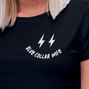 Blue Collar Wife Shirt, Blue Collar Wives Club Shirt, Gift For Wife, Spoiled Wife Tee, Wife Shirt, Blue Collar Tee