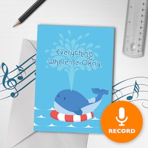 Carte Feel Better avec message enregistrable | Carte Get Well Soon avec musique, Everything Whale Be Okay, Get Whale Soon 00116