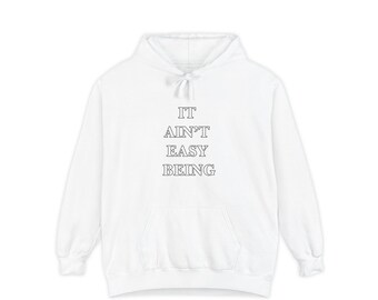 Depression Humor Hoodie, It Ain't Easy Being Funny Sweatshirt, Mental Health Awareness Jumper, Sarcastic Quote Pullover, Unisex Hooded Top