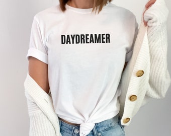 DAYDREAMER t-shirt, minimalist shirt, head in the clouds, statement t-shirt, girlfriend gift, wife gift, husband gift