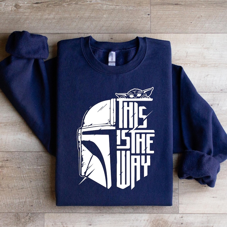 This Is the Way Sweatshirt, Mandalorian Sweatshirt, Mando Hoodie, Gift Ideas For Him, Galaxy Edge Sweater, Galaxy Edge Hoodie Navy