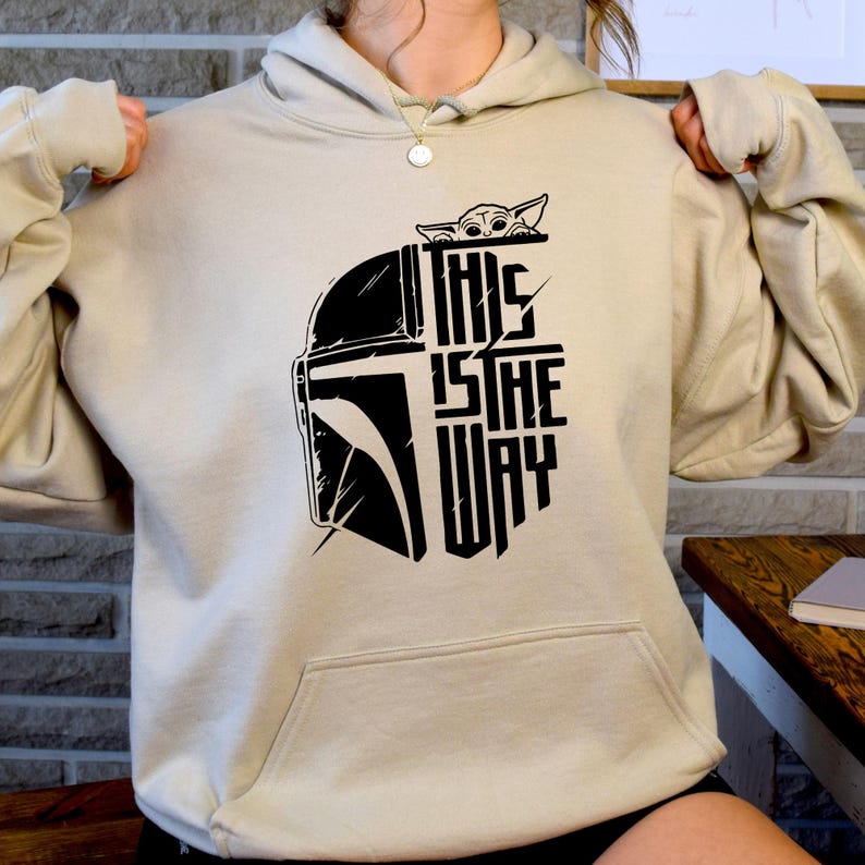This Is the Way Sweatshirt, Mandalorian Sweatshirt, Mando Hoodie, Gift Ideas For Him, Galaxy Edge Sweater, Galaxy Edge Hoodie Sand