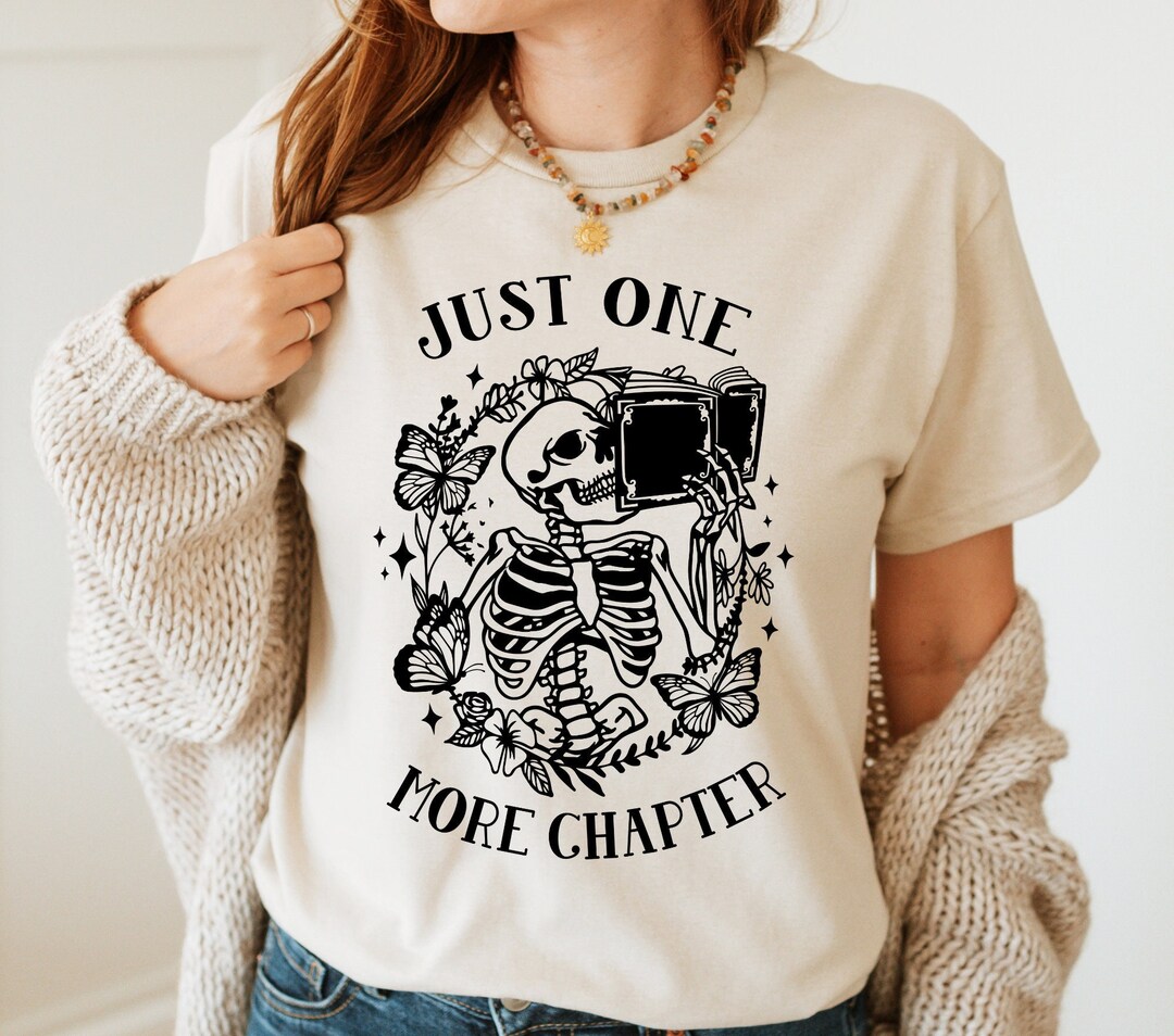 Just One More Chapter Shirt, Book Lover Shirt, Reading Shirt, Bookworm ...