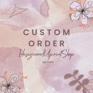 Custom Order