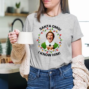 Christmas Santa I Know Him T-shirt, Santa T-shirt, Funny Santa T-shirt, Christmas Fun T-shirt, Christmas T-shirt, Gift for Christmas T-shirt image 7