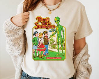 Don't Talk To Strange Aliens Shirt, vintage t shirt, vintage crewneck, retro shirt, retro tshirt, aesthetic shirt, alien shirt,alien t shirt