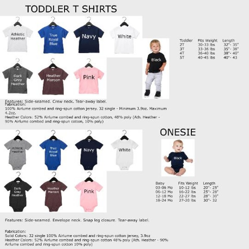 May include: Toddler t-shirt colour chart with options for athletic heather, true royal blue, navy, white, dark heather grey, heather maroon, and pink. Onesie colour chart with options for athletic heather, true royal blue, navy, white, and black. The chart includes size and weight information for both toddler t-shirts and onesies.