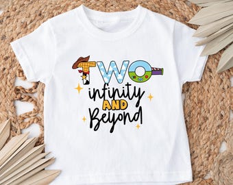Two Infinity And Beyond T-Shirt, Toy Story Infinity and Beyond T-Shirt, Toy Story T-Shirt, Buzz Lightyear Shirt, Two Infinity and Beyond Tee