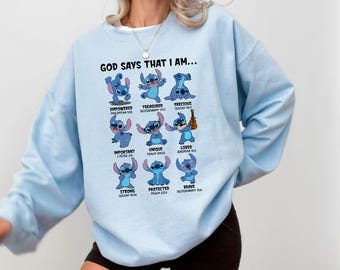 God Say That I Am Disney Stitch Sweatshirt/Hoodie, Stitch Mode Hoodie, Stitch Emotion Sweatshirt, Stitch Merchandise, Disney Fan Fashion