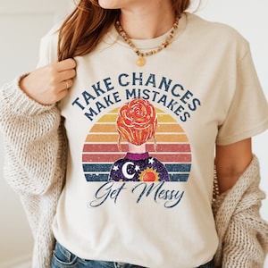 Take Chances Make Mistakes Get Messy Shirt, Teacher Shirts, Funny Teacher Shirt, Vintage Teacher Shirt, Gift for Teachers, Teacherlife Shirt