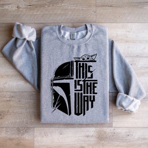 This Is the Way Sweatshirt, Mandalorian Sweatshirt, Mando Hoodie, Gift Ideas For Him, Galaxy Edge Sweater, Galaxy Edge Hoodie Athletic Heather