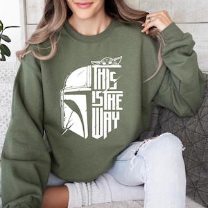 This Is the Way Sweatshirt, Mandalorian Sweatshirt, Mando Hoodie, Gift Ideas For Him, Galaxy Edge Sweater, Galaxy Edge Hoodie Military Green