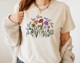Floral Teacher Life Shirt, Teach Love Grow, Cotton Blend
