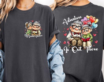 Comfort Colors My Greatest Adventure Matching Shirt: Carl & Ellie Couple Tee