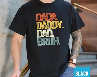 Comfort Colors® Dada Daddy Dad Bruh Shirt, Daddy Tee, Cool Dads Shirt, Father's Day Gift Shirt, New Dad Shirt, Funny Bruh Tee, Gift for Dad