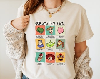 God Says I Am Toy Story Characters T-shirt