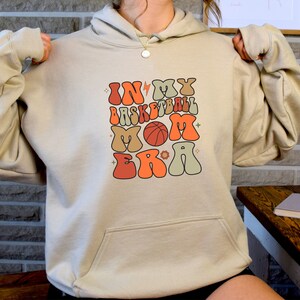 In My Basketball Mom Era Sweatshirt, In My Mom Era Hoodie, Basketball Mom Sweatshirt, Basketball Hoodie, Mothers Day Gift Sweatshirt