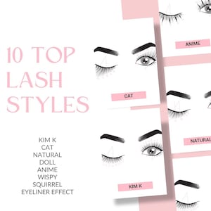 Top 10 most trending lash styles 2024! Kim K lash style, Wispy lash style, Anime, Doll eye, Cat eye effect, printable lash mapping sheets.