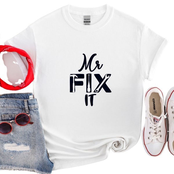 Mr Fix It Dad Shirts,Father Day Gift, Dad Matching Shirt, Daddy and Babies Outfit, Gift For Dad Birthday, Gift For Her, Gift For Husband,