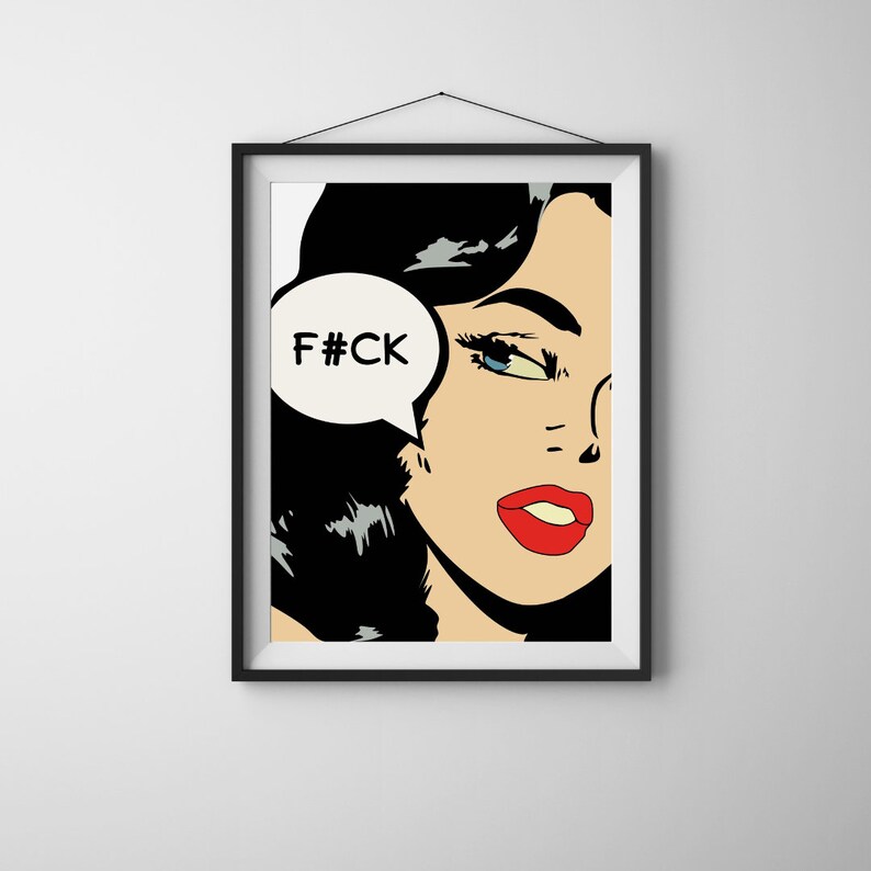 May include: A framed print of a pop art style illustration of a woman with black hair and red lips. The woman is looking to the side and has a thought bubble above her head that says "F#CK".