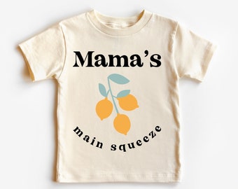 Mama's Main Squeeze Lemon Shirt | Cute Toddler Tee | Natural Baby Shirt | Citrus Theme Kids T-Shirt | Summer Fruit Shirt