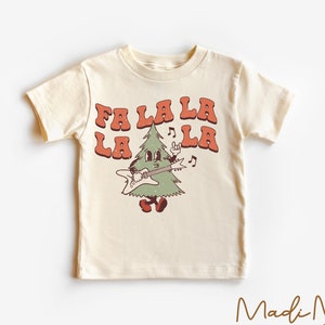 Fa La La La La Toddler Shirt - Christmas Kids Shirt - Natural Toddler Tee