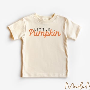Little Pumpkin Toddler Shirt - Thanksgiving Fall Kids Shirt - Natural Toddler Tee