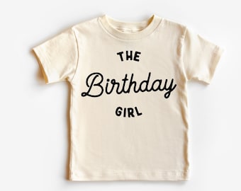 The Birthday Girl Retro Birthday Shirt - Girls Birthday Kids Shirt - Natural Toddler Tee