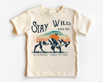 Retro Stay Wild Buffalo Boho Shirt - Kids Wild Shirt - Natural Toddler Tee - Kids Shirt - Buffalo Shirt - Nature Tee