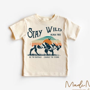 Stay Wild Toddler Shirt - Cute Hippie Kids Shirt - Natural Toddler Tee - Kids Shirt - Buffalo Shirt - Nature Tee