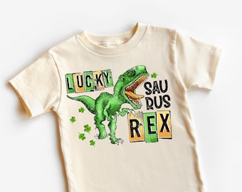 Lucky Saurus Rex Kids Shirt - St Patrick's Day Toddler Tee - Dinosaur Natural Kids Shirt