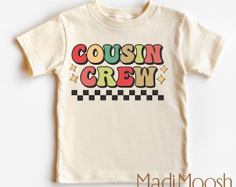 Cousin Crew Shirt - Retro Cousin Toddler Tee - Colorful Cousin Crew Kids Shirt - Adult, Youth, Toddler, Kids, & Baby Bodysuit Shirts