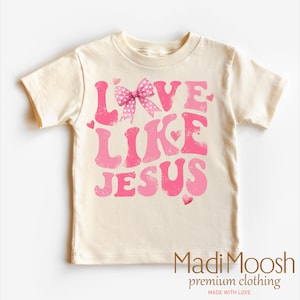 Love Like Jesus Valentine's Day T-Shirt | Christian Valentine Shirt Tee