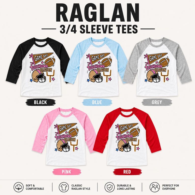 May include: Five raglan 3/4 sleeve t-shirts with white bodies and sleeves in black, light blue, grey, pink, and red. Each shirt features a graphic with a football, a helmet, a goal post, and a pennant with the text GAME DAY TOUCHDOWN SEASON.