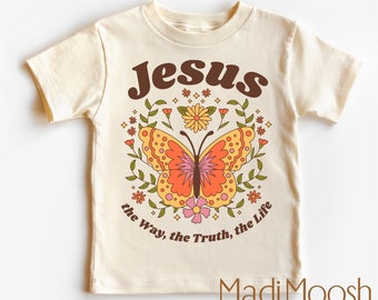 Jesus The Way The Truth The Life Toddler Shirt - Christian Kids Shirt - Butterfly Toddler Tee - Bible Verse Shirt
