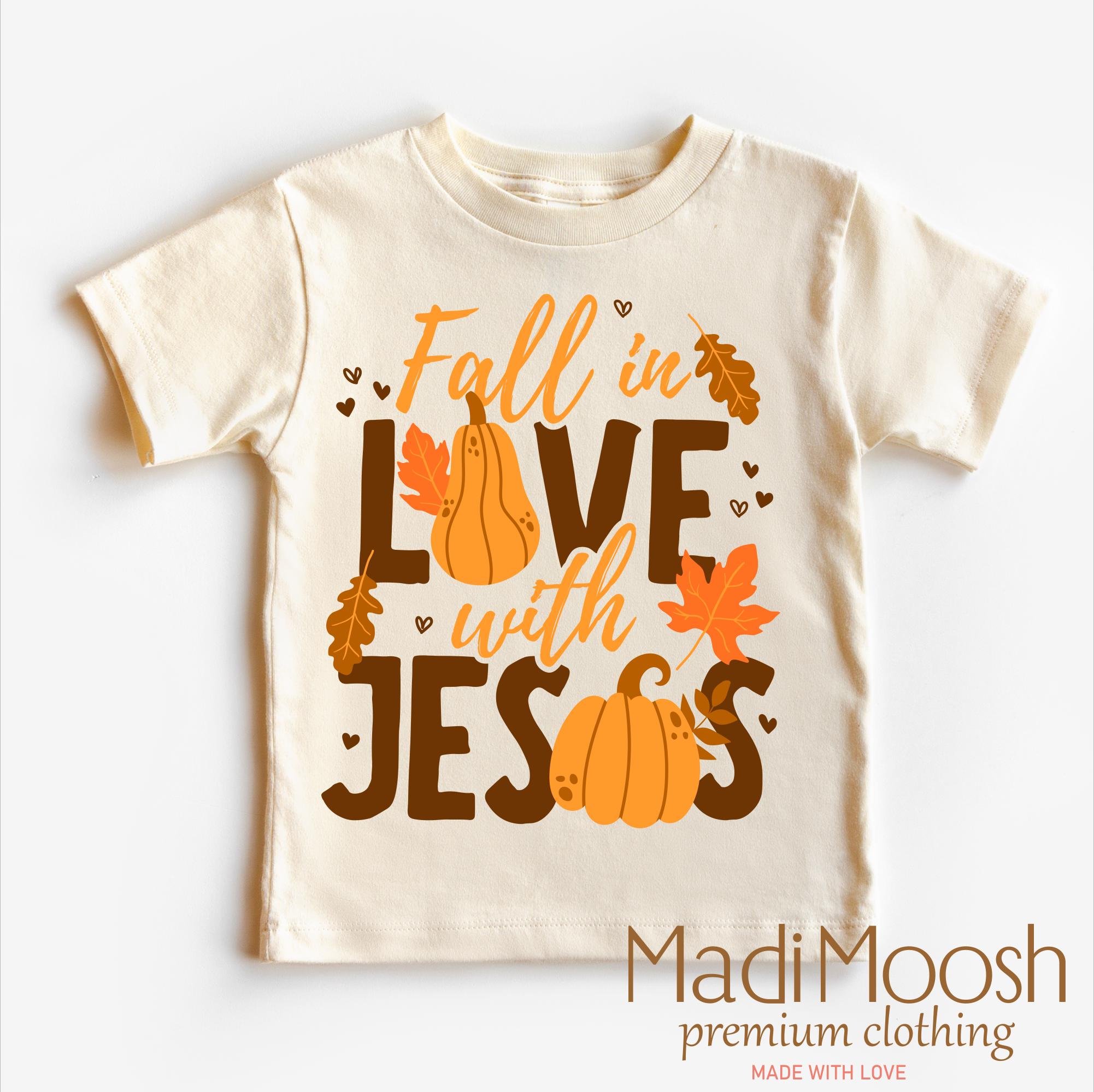 Fall In Love With Jesus Shirt - Christian Tee - Autumn Shirt