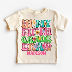 In My 5th Grade Era Back To School Personaized Shirt - First Day Of School School Tee - Fifth Grade Tee - Back To School Shirt - Kids Shirt