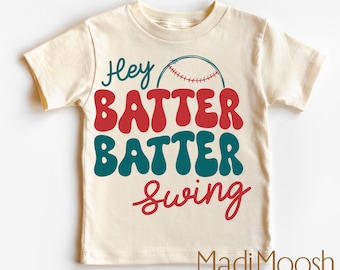 Hey Batter Batter Swing Baseball Shirt - Baseball Toddler Tee - Baseball Season Kids Shirt