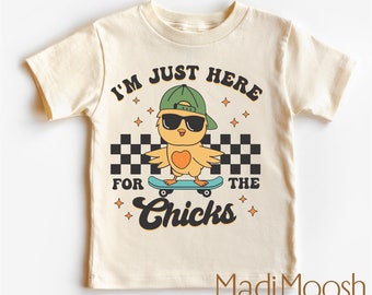 I'm Just Here For The Chicks Easter Toddler Shirt -Kids Easter Shirt - Cute Easter Natural Toddler Tee