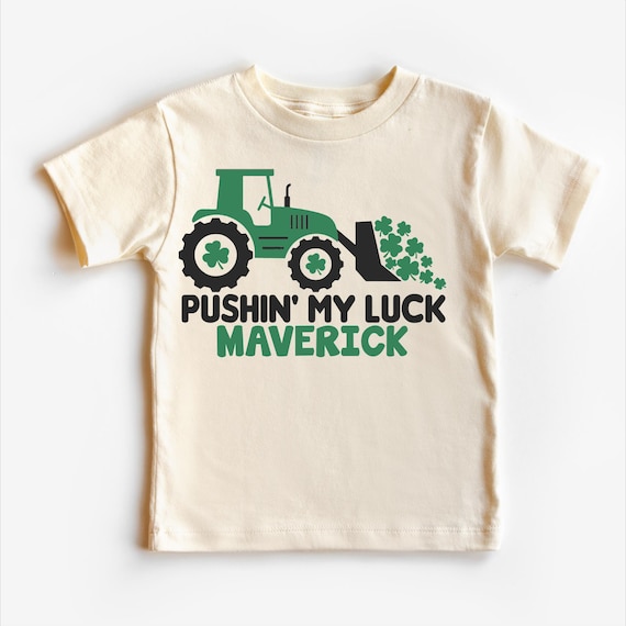 Pushing My Luck Personalized St. Patrick's Day Shirt - Lucky St Patrick's Day Kids Shirt - Tracker Farm Lucky Natural Toddler Tee