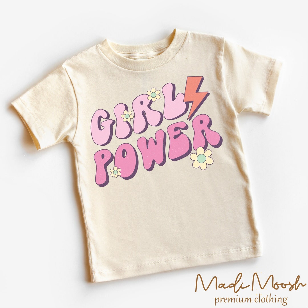 Girl Power Kids Shirt Feminist Girls Toddler Tee Natural Kids Shirt Etsy
