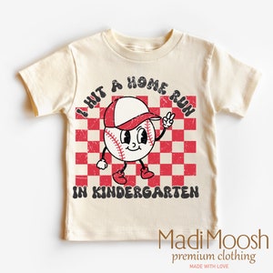 I Hit A Homerun In Kindergarten School Shirt - Kindergarten School Toddler Tee - Baseball School Kids Shirt