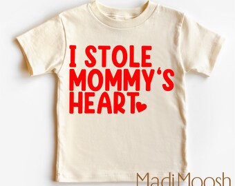 I Stole Mommy's Heart Toddler Shirt - Valentines Day Kids Shirt - Natural Toddler Tee
