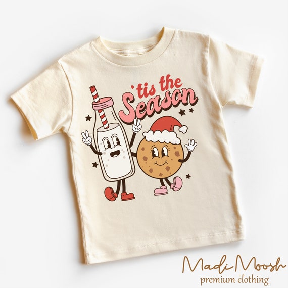 Tis The Season Toddler Christmas Shirt | Cookies Milk Kids Xmas Tee | Cute Natural Holiday Shirt for Boys Girls | Winter Toddler Tee